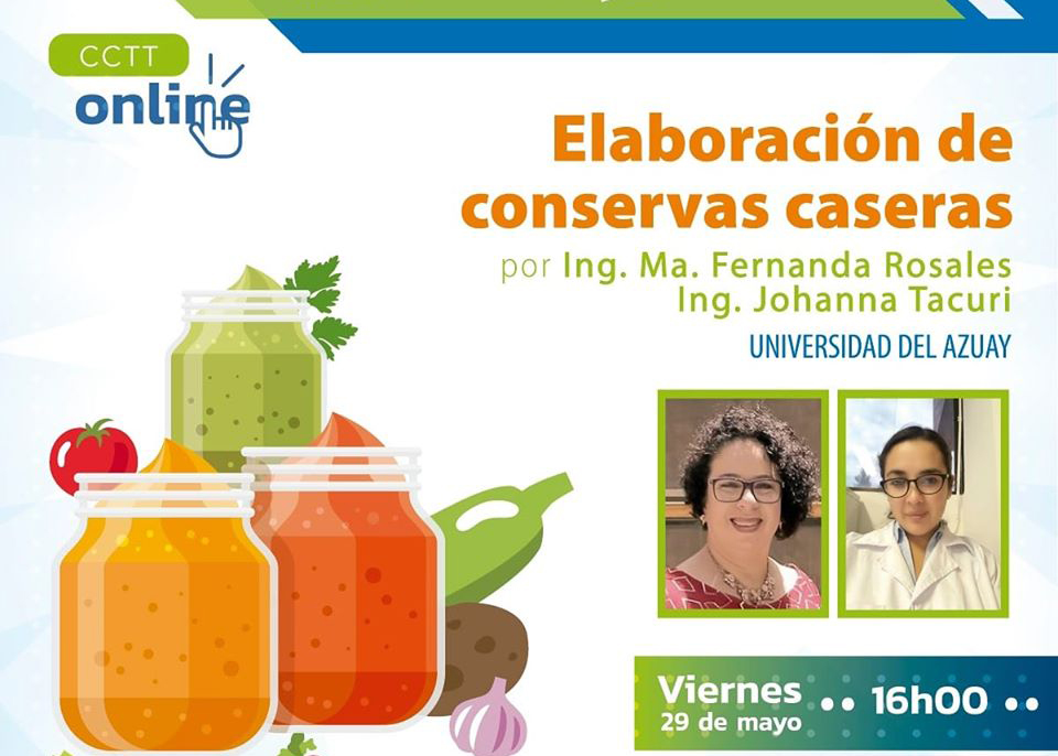 Elaboración de conservas en la casa, nueva conferencia de Ingeniería en Alimentos