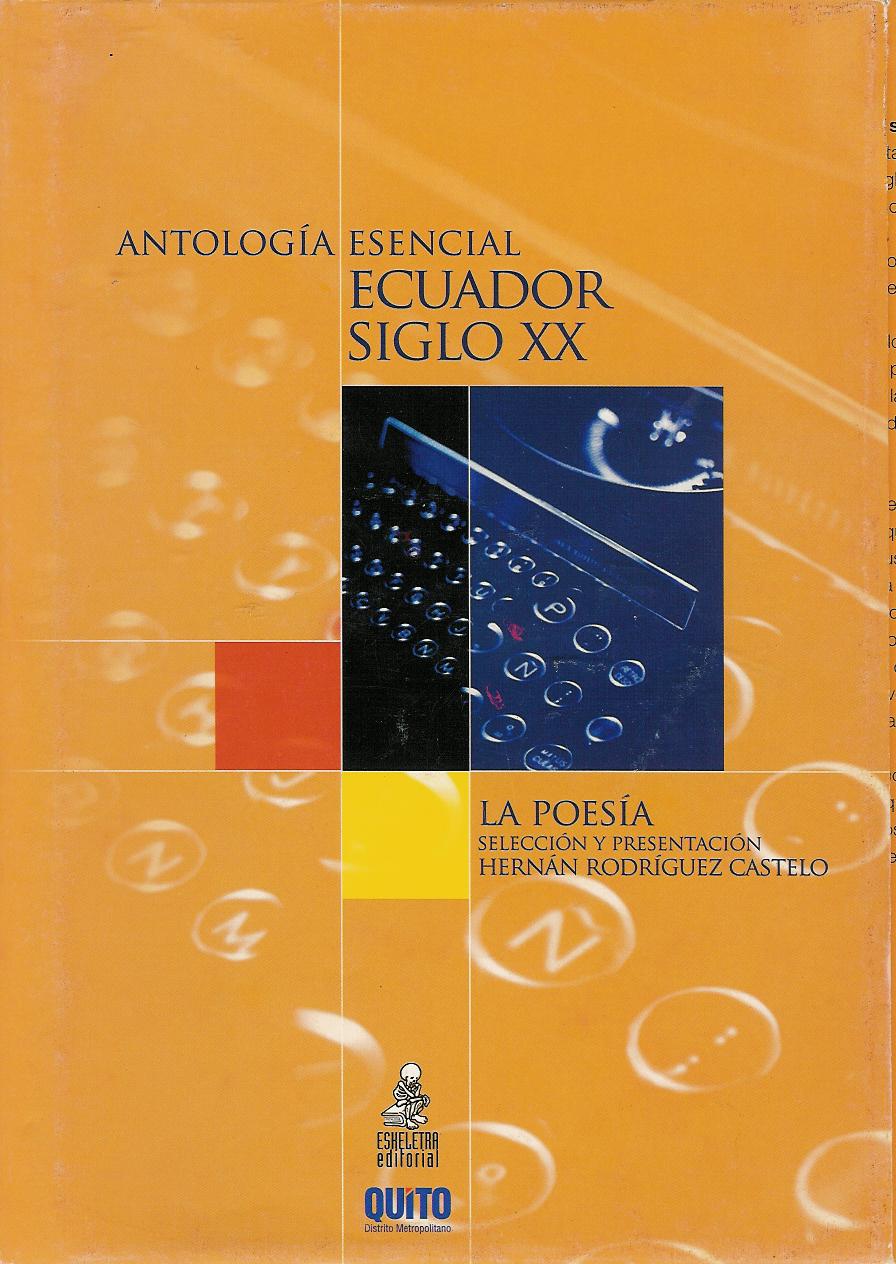 ESSENTIAL ANTHOLOGY ECUADOR XNUMXth CENTURY POETRY