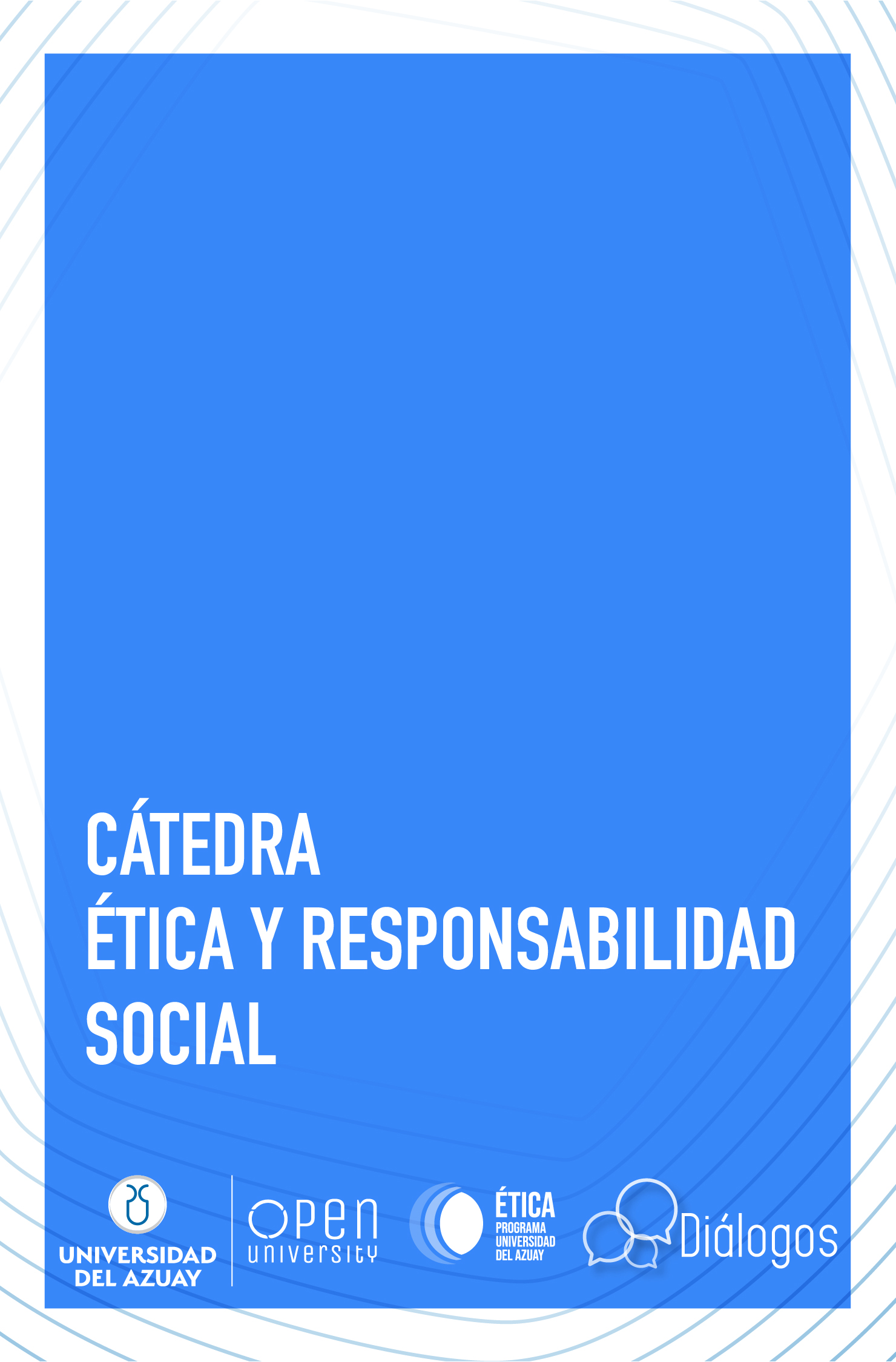 Cátedra permanente de Ética y Responsabilidad Social