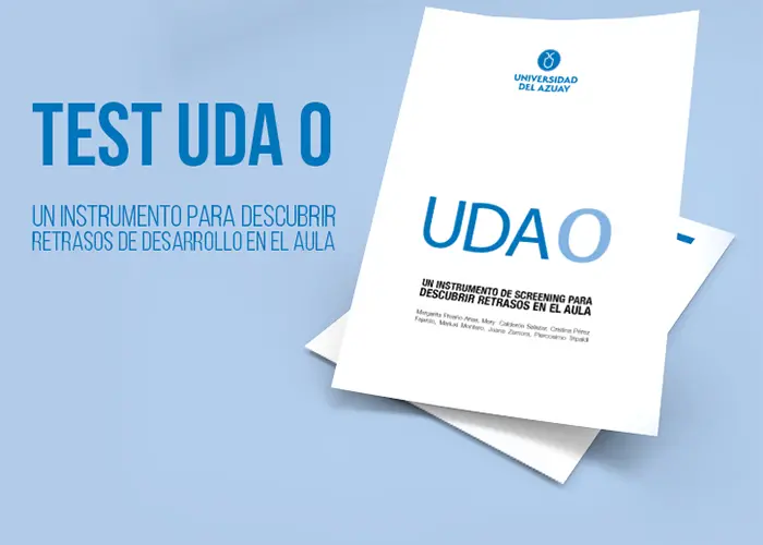 The UDA presents tests to observe the development in children