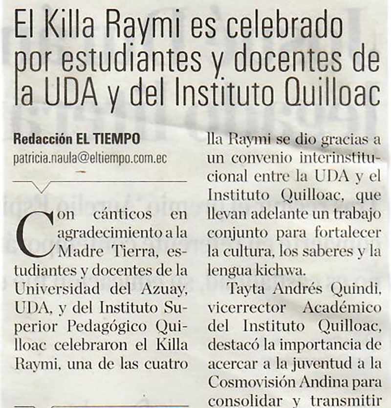 The Killa Raymi is celebrated by students and teachers of the UDA and the Quilloac Institute
