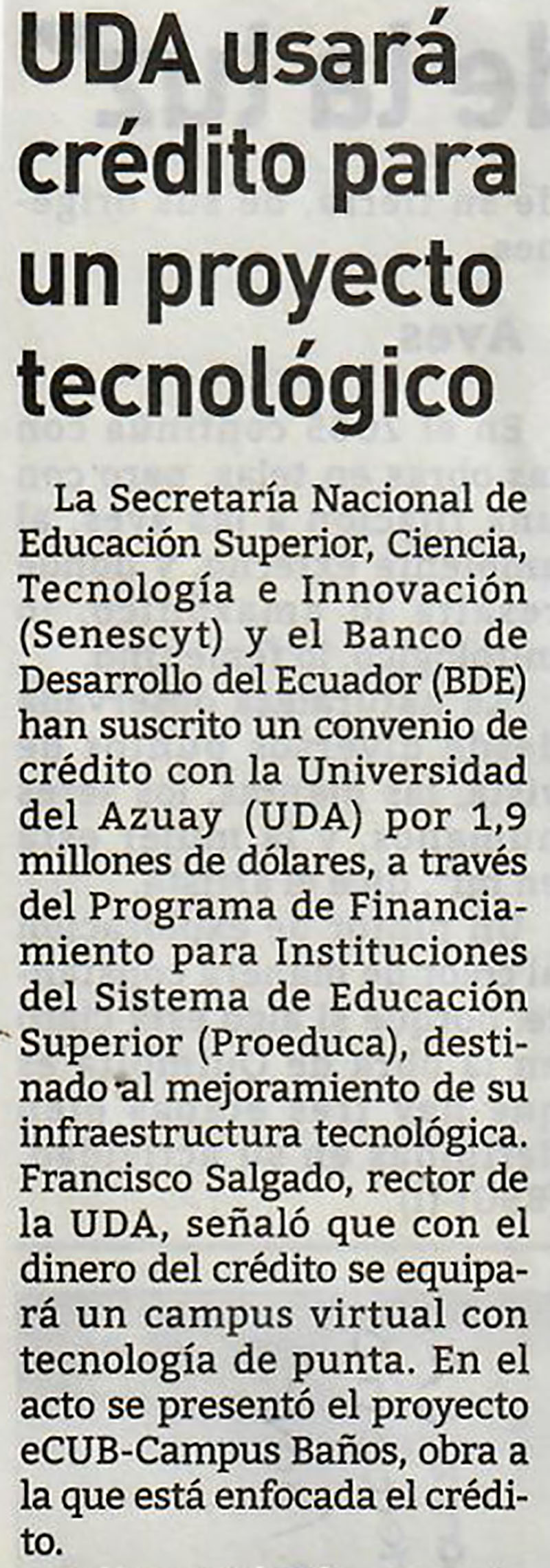 UDA usará crédito para un proyecto tecnológico
