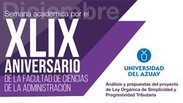 Semana Académica por el XLIX aniversario de la Facultad de Ciencias de la Administración