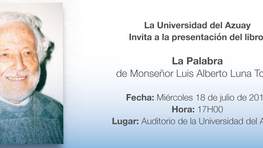 Lanzamiento libro: La palabra de Monseñor Luna Tobar