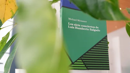 Los siete conciertos de Luis Humberto Salgado: una obra de Michael Meissner