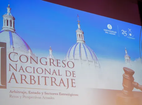 En la Universidad del Azuay se inauguró el I Congreso Nacional de Arbitraje: Arbitraje, Estado y Sectores Estratégicos: Retos y Perspectivas Actuales